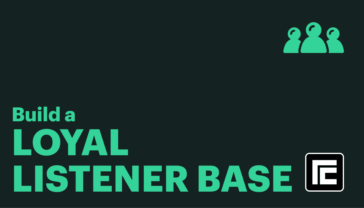 Build a Loyal Listener Base For Your Radio Station