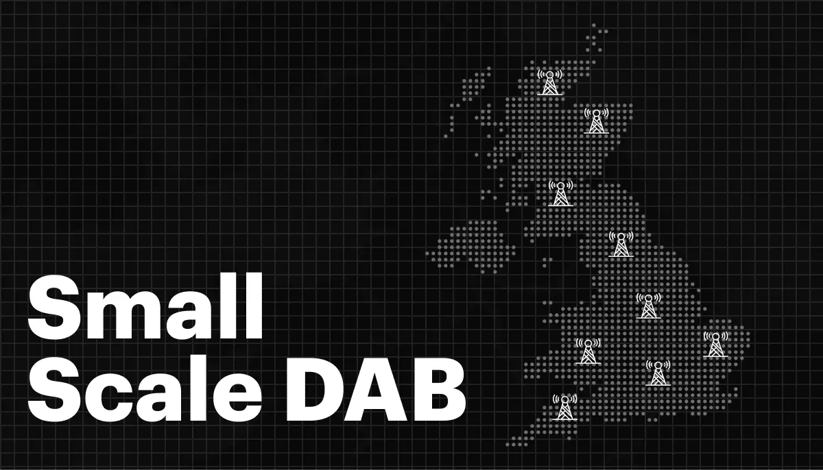 An Explainer on Digital Radio and the UK’s Small-Scale DAB